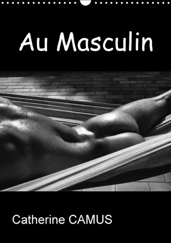 AU MASCULIN CALENDRIER MURAL 2016 DIN A3 VERTICAL