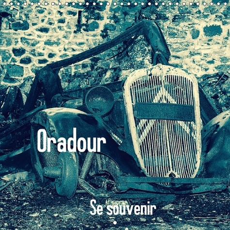 ORADOUR SUR GLANE POUR NE PAS