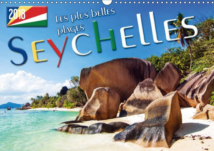SEYCHELLES LES PLUS BELLES PLAGES SOLEIL MER ET SABLE CALEND - SOLEIL MER ET SABLE LES PLUS B