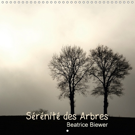 SERENITE DES ARBRES CALENDRIER MURAL 2018 300 300 MM SQUARE - DES ARBRES SOURCE DE SERENITE