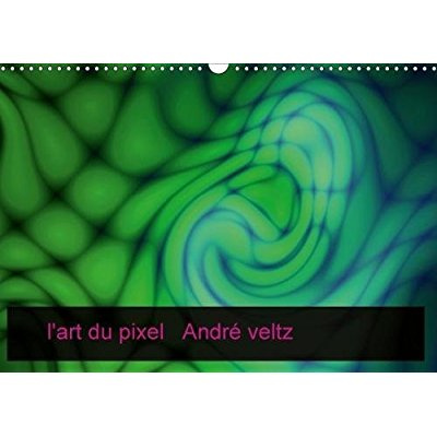L ART DU PIXEL CALENDRIER MURAL 2018 DIN A3 HORIZONTAL - PIXOL ART LA MANIERE D UTILISE