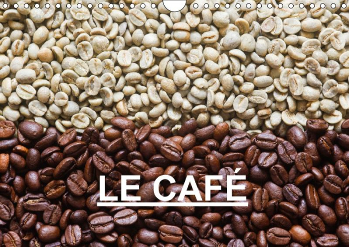 LE CAFE CALENDRIER MURAL 2018 DIN A4 HORIZONTAL - BELLES PHOTOS AUTOUR DU THEME