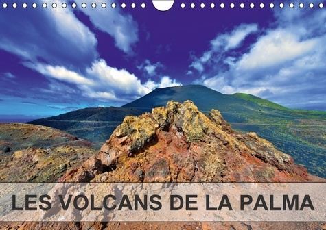 LES VOLCANS DE LA PALMA CALENDRIER MURAL 2018 DIN A4 HORIZON - DU SOMMET DU TABURIENTE AU NIV