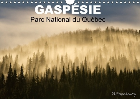 GASPESIE PARC NATIONAL DU QUEBEC CALENDRIER MURAL 2018 DIN A - PAYSAGES DU PARC NATIONAL DE L
