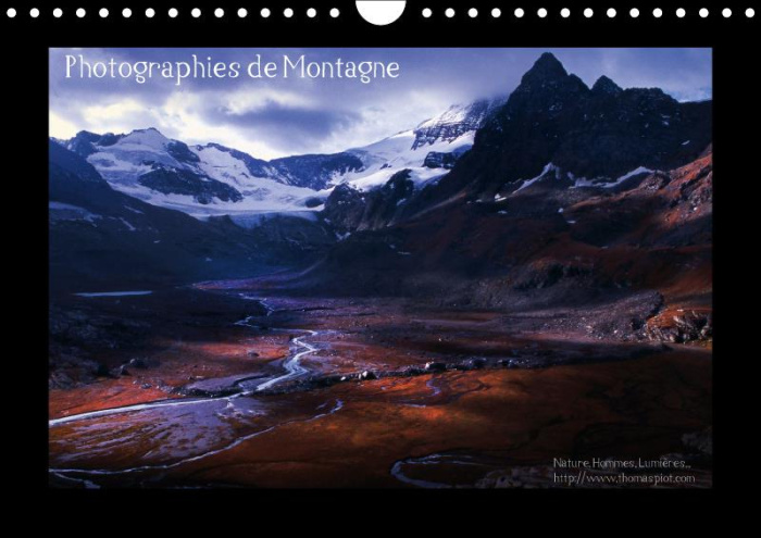 PHOTOGRAPHIES DE MONTAGNE CALENDRIER MURAL 2018 DIN A4 HORIZ - PAYSAGES DES HAUTES VALLEES AL