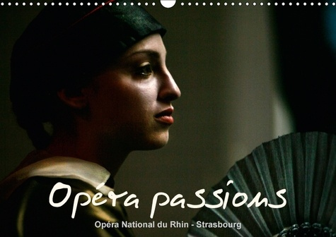 OPERA PASSIONS OPERA NATIONAL DU RHIN STRASBOURG CALENDRIER - L OPERA NATIONAL DU RHIN EST C