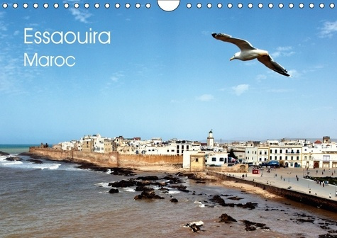 ESSAOUIRA MAROC CALENDRIER MURAL 2018 DIN A4 HORIZONTAL - QUELQUES VUES DE L EXTRAORDINA