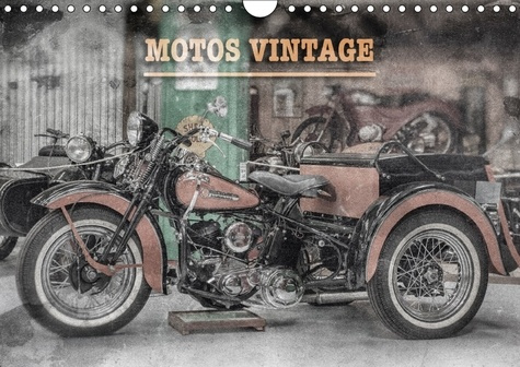 MOTOS VINTAGE CALENDRIER MURAL 2018 DIN A4 HORIZONTAL - EXPOSITION DE MOTOS ANCIENNES