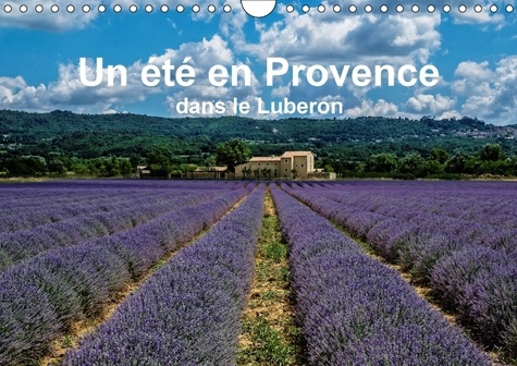 UN ETE EN PROVENCE DANS LE LUBERON CALENDRIER MURAL 2018 DIN - IMPRESSIONS D ETE EN PROVENCE