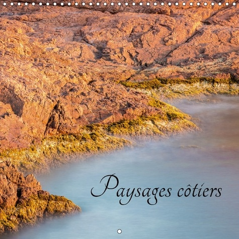 PAYSAGES COTIERS CALENDRIER MURAL 2018 300 300 MM SQUARE - AVIS DE TEMPETE SUR LES COTES