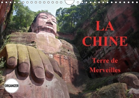 LA CHINE TERRE DE MERVEILLES CALENDRIER MURAL 2018 DIN A4 HO - VOYAGE AU C UR DE LA CHINE DE