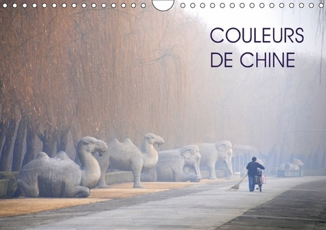 COULEURS DE CHINE CALENDRIER MURAL 2018 DIN A4 HORIZONTAL - TOUTE LA RICHESSE DES COULEURS