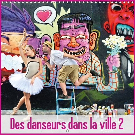 DES DANSEURS DANS LA VILLE 2 L OEIL ET LE MOUVEMENT CALENDRI - UNE NOUVELLE PROMENADE AVEC NO