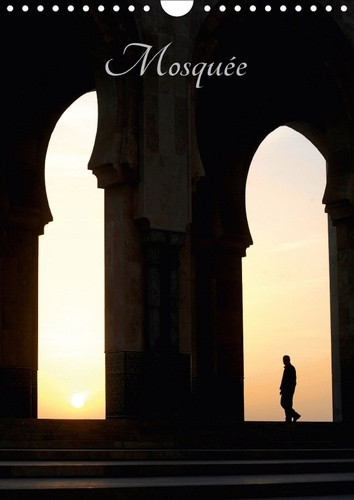 MOSQUEE CALENDRIER MURAL 2018 DIN A4 VERTICAL - MOSQUEE DE CASABLANCA AU MAROC