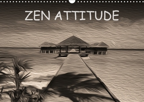 ZEN ATTITUDE CALENDRIER MURAL 2018 DIN A3 HORIZONTAL - COMPOSITION GRAPHIQUE DE TABLE