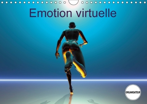 EMOTION VIRTUELLE CALENDRIER MURAL 2018 DIN A4 HORIZONTAL - CREATIONS IMAGINAIRES NUMERIQU