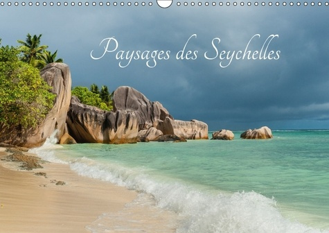 PAYSAGES DES SEYCHELLES CALENDRIER MURAL 2018 DIN A3 HORIZON - LES CURIOSITES DES SEYCHELLES