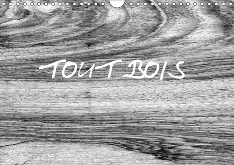 TOUT BOIS CALENDRIER MURAL 2018 DIN A4 HORIZONTAL - L UNIVERS DU TRAVAIL DU BOIS C