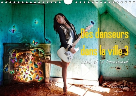 DES DANSEURS DANS LA VILLE 3 L OEIL ET LE MOUVEMENT CALENDRI - LA GRACE FASCINANTE DES DANSEU