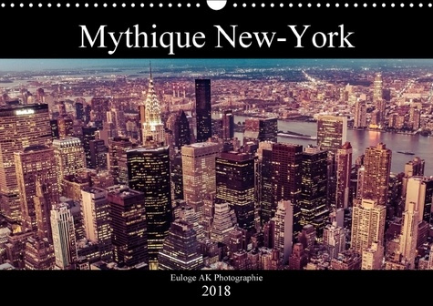 MYTHIQUE NEW YORK CALENDRIER MURAL 2018 DIN A3 HORIZONTAL - JE VOUS INVITE POUR UNE PLONGE