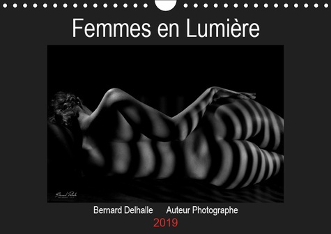 FEMMES EN LUMIERE (CALENDRIER MURAL 2019 DIN A4 HORIZONTAL) - CALENDRIER MENSUEL, NUS ARTISTIQUES 14