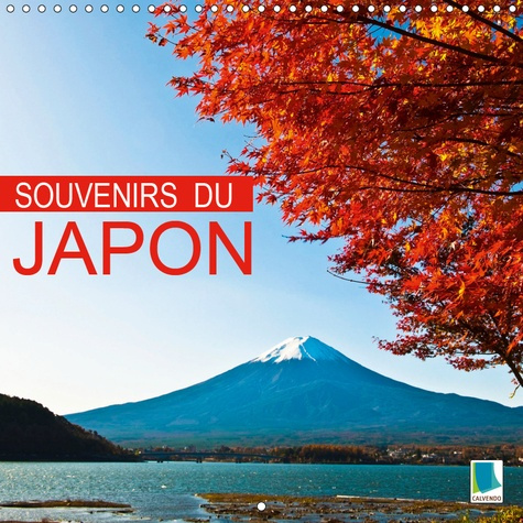 SOUVENIRS DU JAPON (CALENDRIER MURAL 2019 300 * 300 MM SQUARE) - JAPON : SANCTUAIRES, RIZIERES ET ME