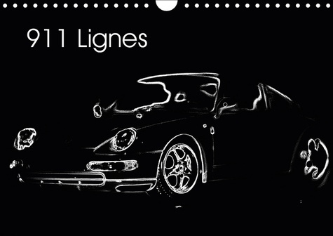 911 LIGNES (CALENDRIER MURAL 2019 DIN A4 HORIZONTAL) - LES BELLES LIGNES D'UNE VOITURE DE SPORT ALLE