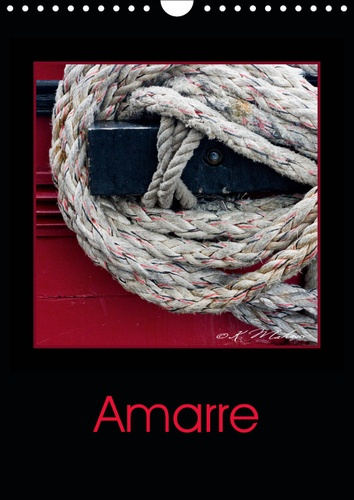 AMARRE (CALENDRIER MURAL 2019 DIN A4 VERTICAL) - PECHEURS ET CRUSTACES AU RENDEZ-VOUS (CALENDRIER ME