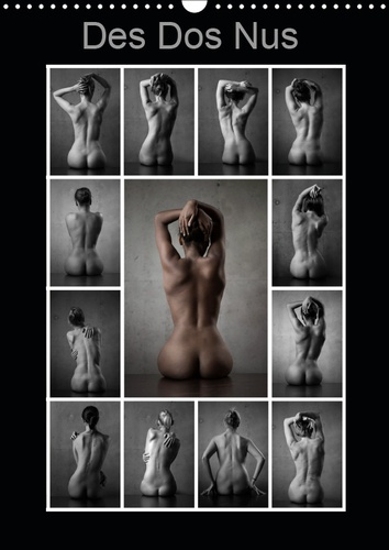 DES DOS NUS (CALENDRIER MURAL 2019 DIN A3 VERTICAL) - DES DOS NUS MYSTERIEUX (CALENDRIER MENSUEL, 14