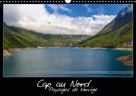 CAP AU NORD - PAYSAGES DE NORVEGE (CALENDRIER MURAL 2019 DIN A3 HORIZONTAL) - CALENDRIER ILLUSTRE DE