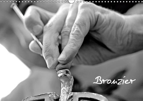 BRONZIER (CALENDRIER MURAL 2019 DIN A3 HORIZONTAL) - BRONZIER D'ART, CHARLES PARIS (CALENDRIER MENSU