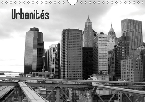 URBANITES (CALENDRIER MURAL 2019 DIN A4 HORIZONTAL) - LES VILLES QUE J'AIME (CALENDRIER MENSUEL, 14