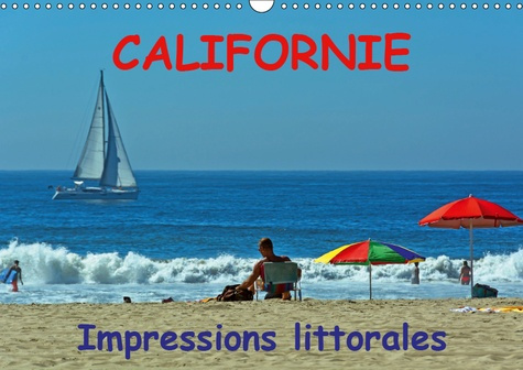 CALIFORNIE  IMPRESSIONS LITTORALES (CALENDRIER MURAL 2019 DIN A3 HORIZONTAL) - DE SAN FRANCISCO JUSQ