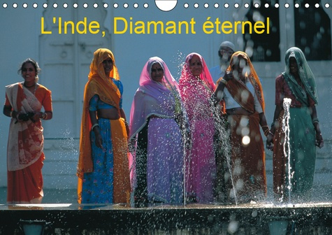 L'INDE, DIAMANT ETERNEL (CALENDRIER MURAL 2019 DIN A4 HORIZONTAL) - PARTONS A LA RENCONTRE DE CETTE