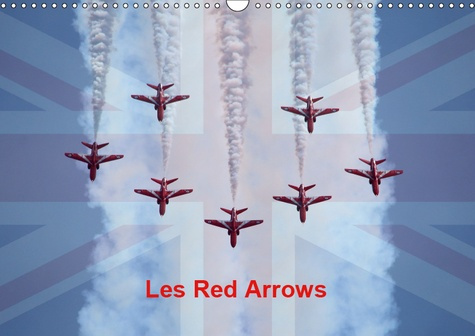 LES RED ARROWS (CALENDRIER MURAL 2019 DIN A3 HORIZONTAL) - LA PATROUILLE BRITANNIQUE EN MEETING (CAL