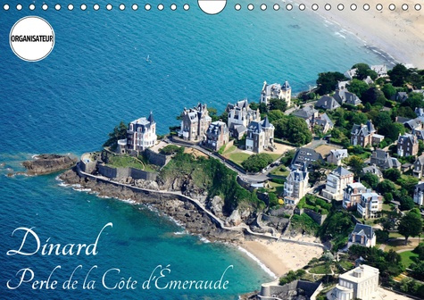 DINARD PERLE DE LA COTE D'EMERAUDE (CALENDRIER MURAL 2019 DIN A4 HORIZONTAL) - VISITE DE LA STATION