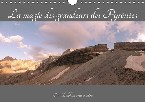LA MAGIE DES GRANDEURS DES PYRENEES (CALENDRIER MURAL 2019 DIN A4 HORIZONTAL) - DECOUVREZ LA FEERIE