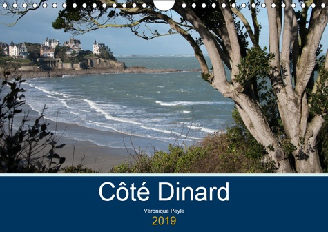 COTE DINARD (CALENDRIER MURAL 2019 DIN A4 HORIZONTAL) - PROMENADES LE LONG DES COTES DINARDAISES (CA