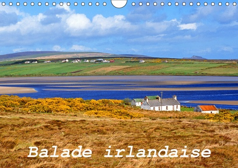 BALADE IRLANDAISE (CALENDRIER MURAL 2019 DIN A4 HORIZONTAL) - BALADE PHOTOGRAPHIQUE EN IRLANDE (CALE