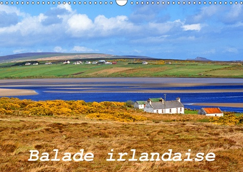 BALADE IRLANDAISE (CALENDRIER MURAL 2019 DIN A3 HORIZONTAL) - BALADE PHOTOGRAPHIQUE EN IRLANDE (CALE