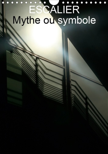 Escalier, mythe ou symbole. Les escaliers de nos jours, Edition 2020