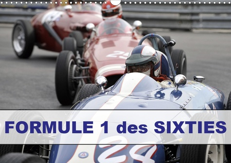 Formule 1 des Sixties (Calendrier mural 2020 DIN A3 horizontal). Le Grand Prix Historique de Monaco