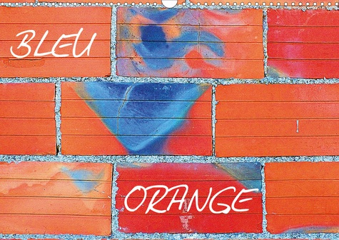 Bleu Orange (Calendrier mural 2020 DIN A3 horizontal). Deux couleurs s'opposent dans une tempête int
