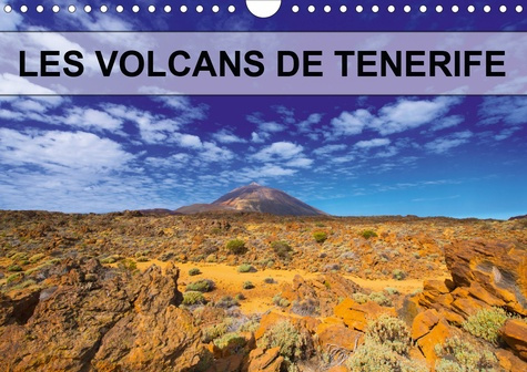 LES VOLCANS DE TENERIFE (CALENDRIER MURAL 2020 DIN A4 HORIZONTAL) - VOLCANS, PLANTES ET PINS PARSEME