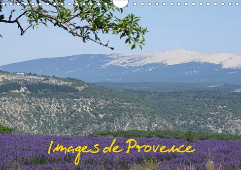 Images de Provence (Calendrier mural 2020 DIN A4 horizontal). Images de la beauté de la Provence (Ca