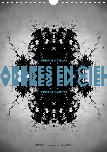 ARBRES EN CIEL, version portrait (Calendrier mural 2020 DIN A4 vertical). Une série qui permet à cha