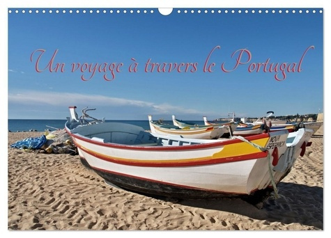 Un voyage à travers le Portugal (Calendrier mural 2025 DIN A3 vertical), CALVENDO calendrier mensuel