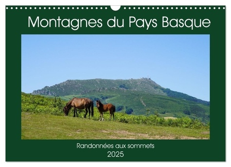 Montagnes du Pays Basque (Calendrier mural 2025 DIN A3 vertical), CALVENDO calendrier mensuel. Photo