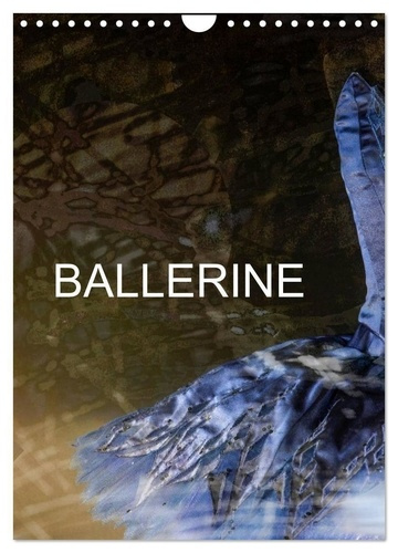 BALLERINE (Calendrier mural 2025 DIN A4 horizontal), CALVENDO calendrier mensuel. Photos de cours de
