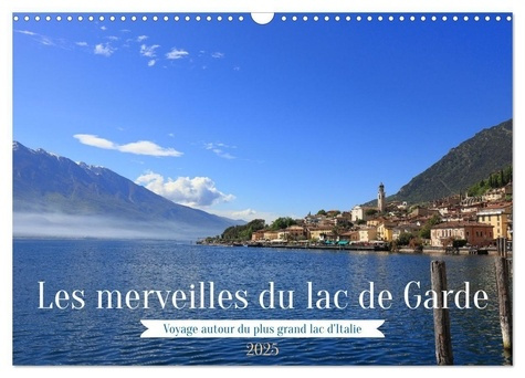 Les merveilles du lac de Garde (Calendrier mural 2025 DIN A3 vertical), CALVENDO calendrier mensuel.